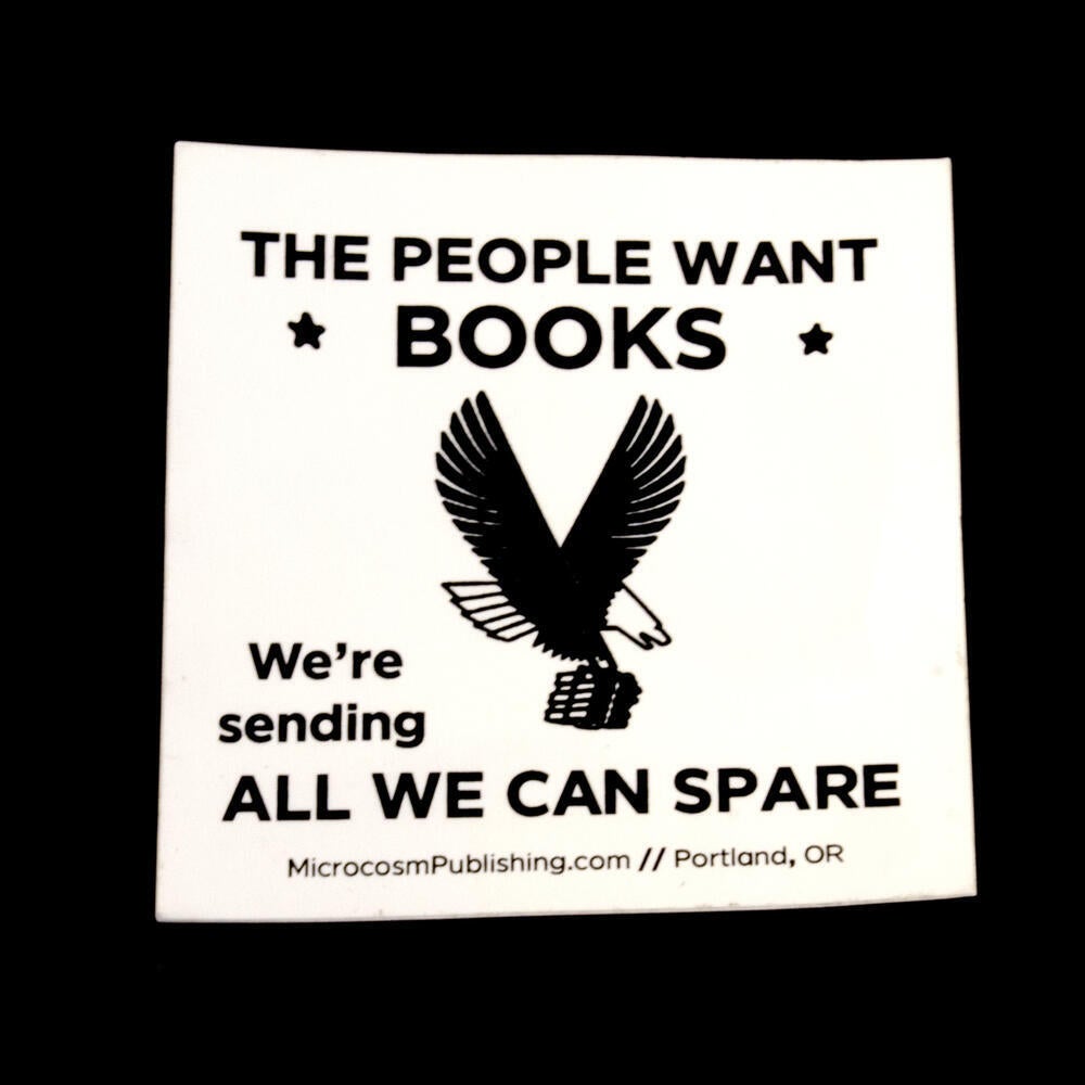 Sticker #403: The People Want Books, We're Sending ALL WE CAN SP