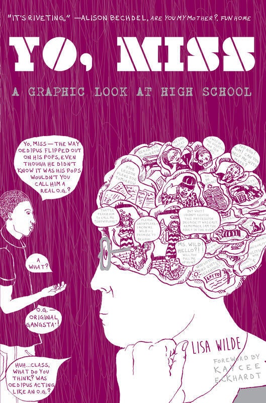 Yo, Miss: A Graphic Look At High School