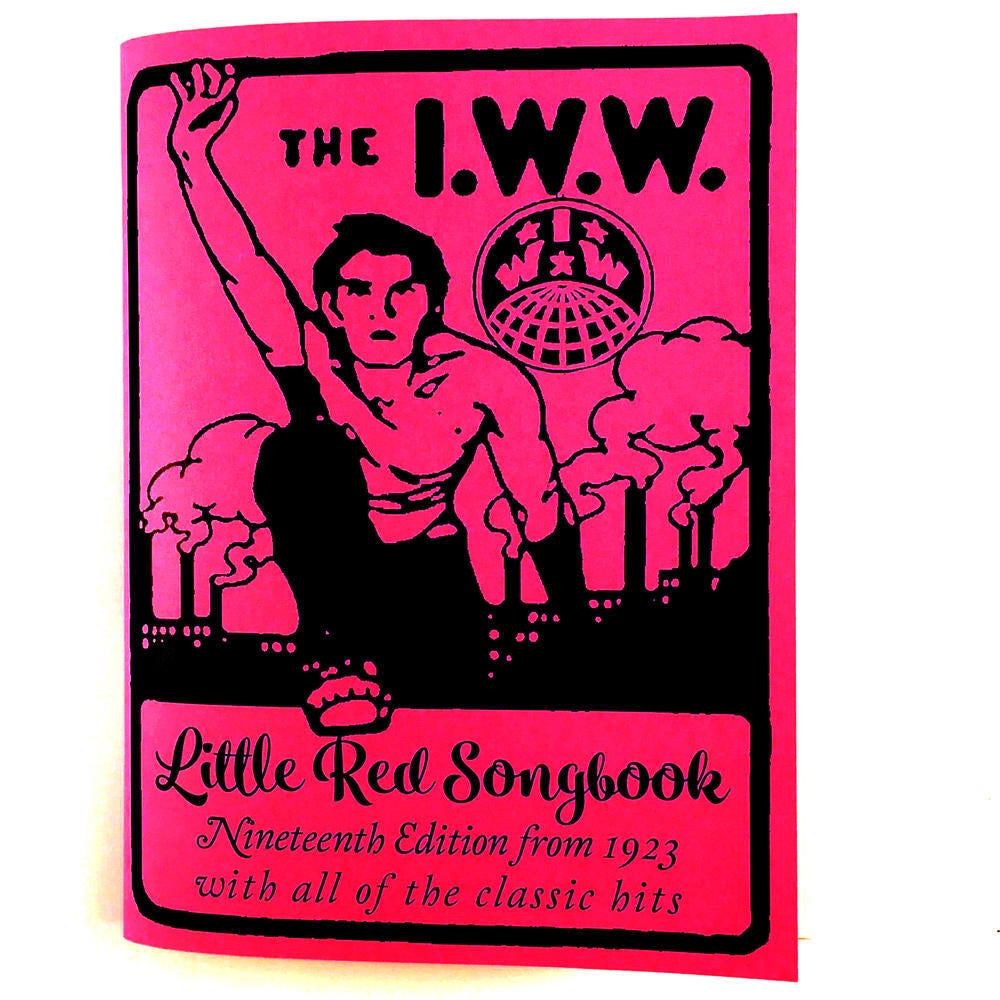 I.W.W. Little Red Songbook: Nineteenth Edition from 1923 with Al