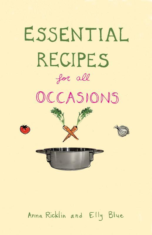 Essential Recipes for all Occasions